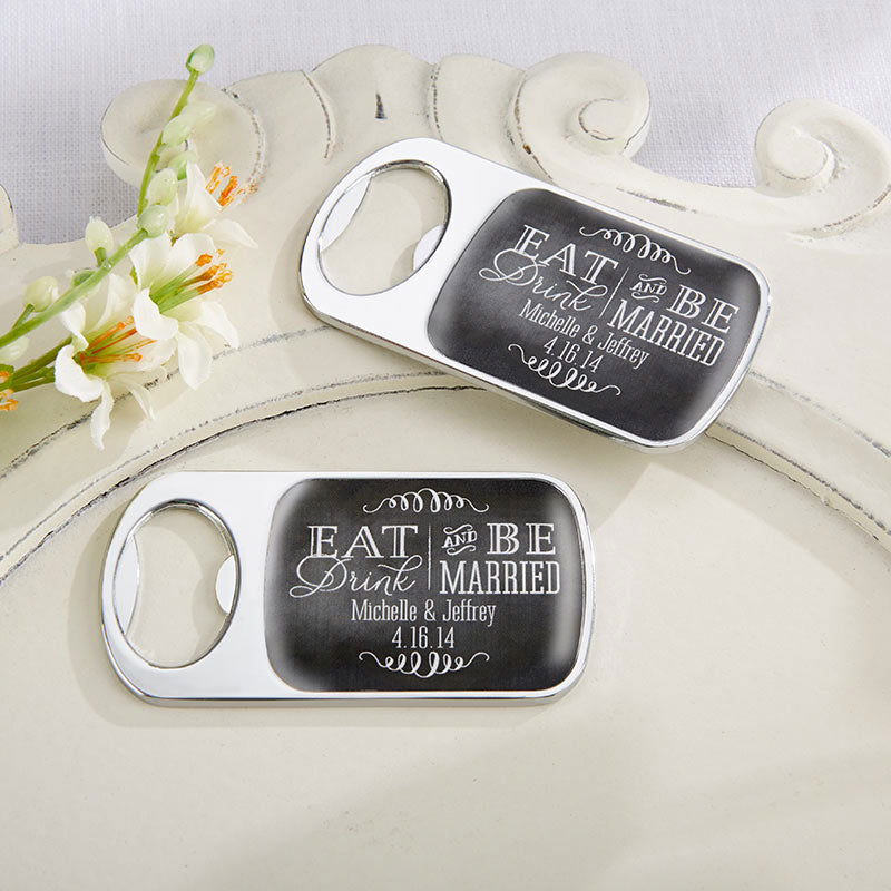 Personalized Silver Bottle Opener - Eat, Drink & Be Married