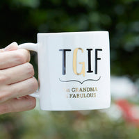 Thumbnail for Grandma TGIF 16 oz. White Coffee Mug