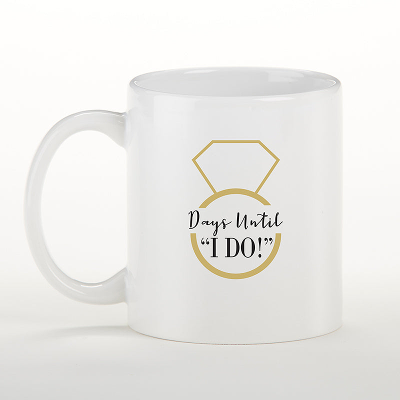 Days Until I Do 11 oz. White Coffee Mug